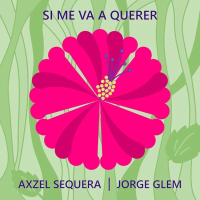Si Me Va A Querer (feat. Jorge Glem) - Single