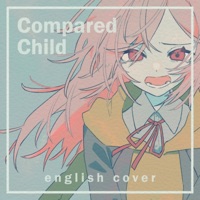 Compared Child - Single - JubyPhonic