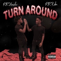 Turn Around (feat. RR Kobe) - Single - Rr Hunxho