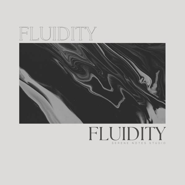 Fluidity