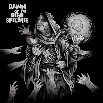 Dawn of the Deadspectres EP