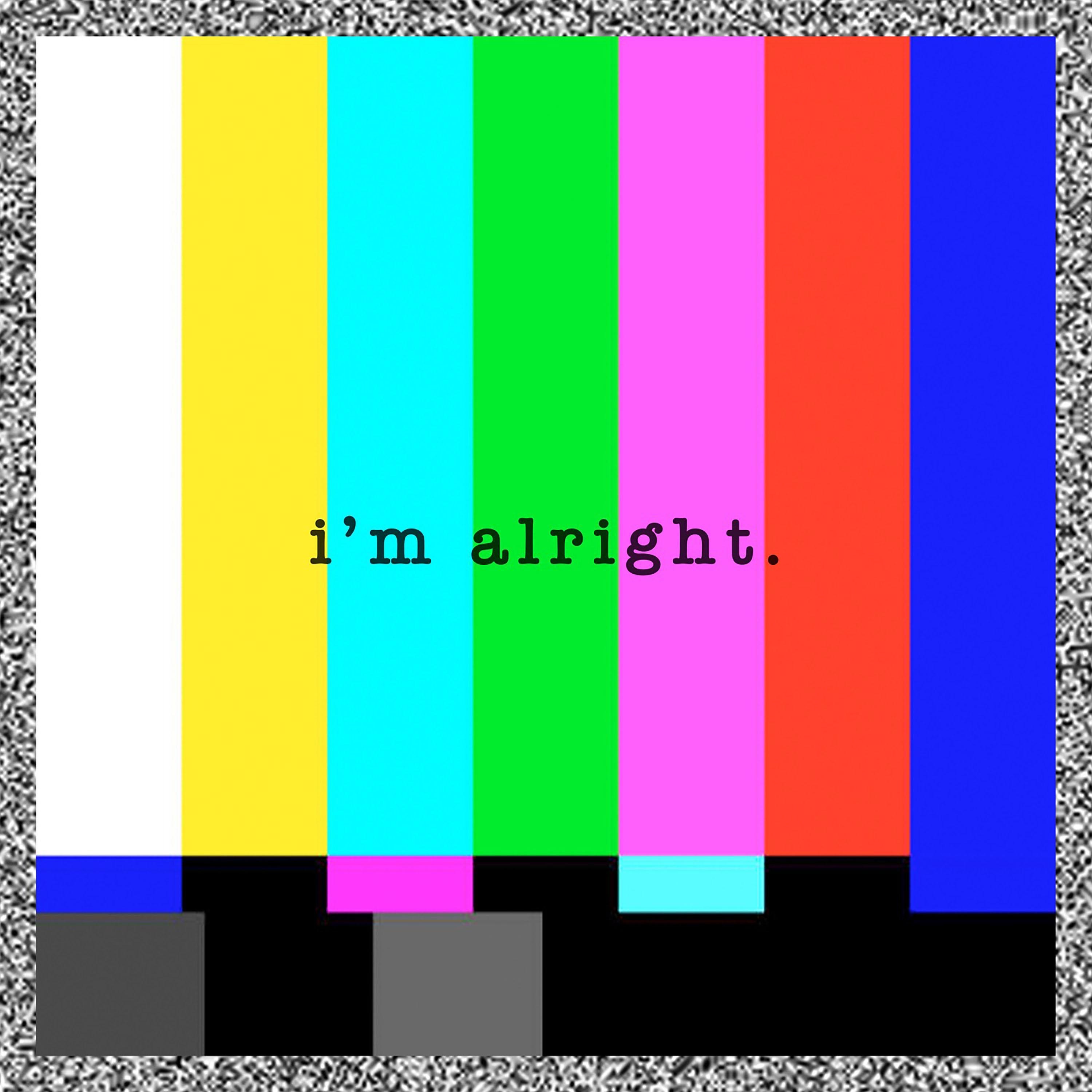 I'm Alright - Single