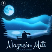 Nazrein Mili - Single - KavyaKriti & Arun Daga
