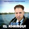 Katrou Labnat - Said El Khribgui lyrics