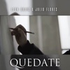 Quédate (feat. León Bravo) - Single