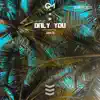 Only You