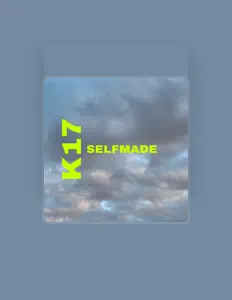 Dengarkan K17, tonton video musik, baca bio, lihat tanggal tur & lainnya!