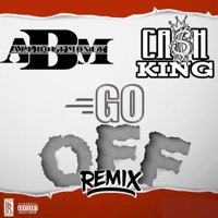 Go Off Remix (feat. Cash King) - Single - Abm