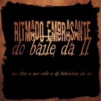 Ritmado Embrazante do Baile da 11 (feat. mc cr1o) - Single - Mc faw
