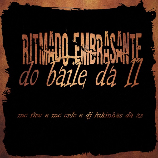 Ritmado Embrazante do Baile da 11 (feat. mc cr1o)