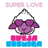 Super Love - Oveja Cosmica