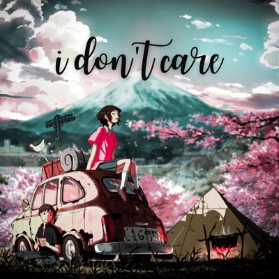 I don't care (feat. ANADI) - Single