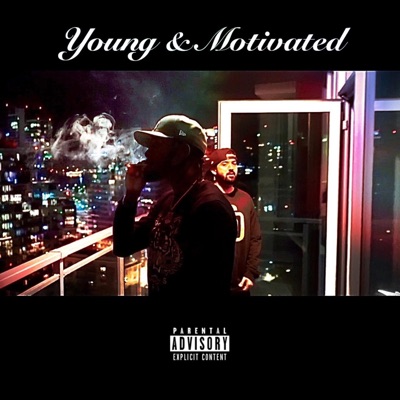 Young & Motivated (feat. Zee Thatguyy) - Single