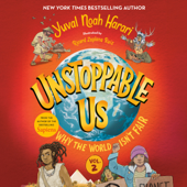 Unstoppable Us, Volume 2: Why the World Isn't Fair (Unabridged)