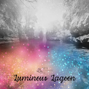 Luminous Lagoon - EP