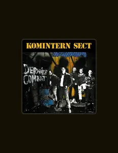 Listen to Komintern Sect, watch music videos, read bio, see tour dates & more!