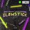 Glowstick (feat. Ricky Remedy) - Young Drumma lyrics