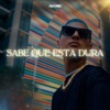 Sabe Que Esta Dura - Single