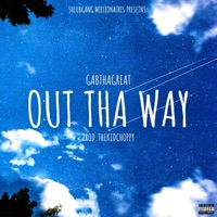 Out Tha Way - Single - ShlubGang Millionaires
