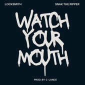 Watch Your Mouth artwork