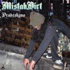 MistahDirt - Single