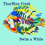 ThorNton Creek & Thornton Bowman - Thin Moments (feat. A.D. Kay)