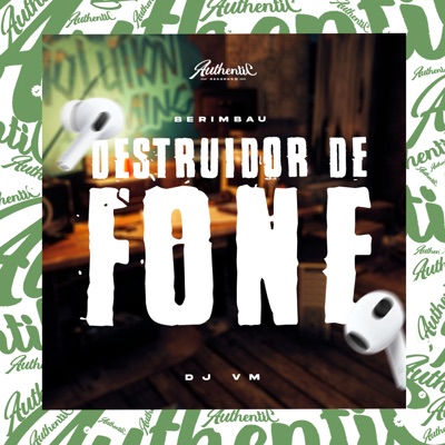 Berimbau Destruidor de Fone - Single