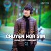 Chuyện Hoa Sim (Lofi Ver.) - Single