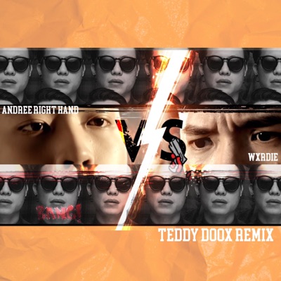 Nhạc Anh - Andree Right Hand, Wxrdie (Teddy Doox Remix) - Single