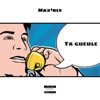 Ta gueule Ta gueule Ta gueule - Single
