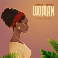Woman (feat. Frescool) - Single - Emmovich