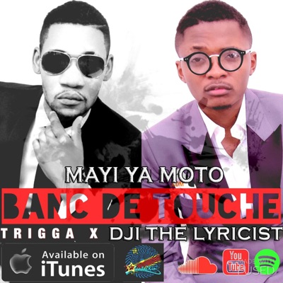 Mayi ya moto (feat. trigga designer) - Single