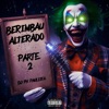 Berimbau Alterado Parte 2 - Single