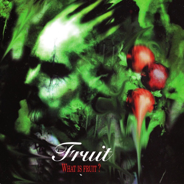 What Is Fruit? - EP