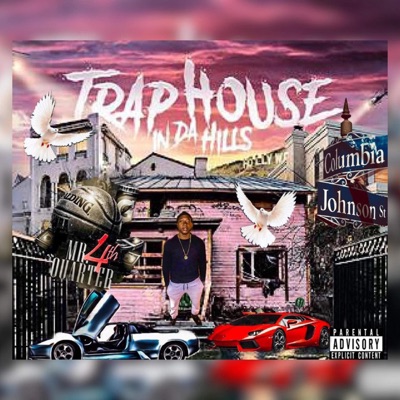 Trap House In the Hills - Single