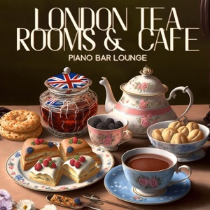 London Tea Rooms & Cafe Ambience: Magnificent Piano Bar Jazz Music for Positive Day