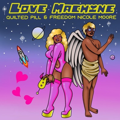 Love Machine (feat. Freedom Nicole Moore) - Single