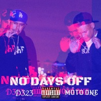 NO DAYS OFF (feat. D_323) - Single - Moto One