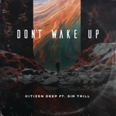 Don't Wake Up (feat. Sir Trill) artwork