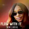 Flow With It