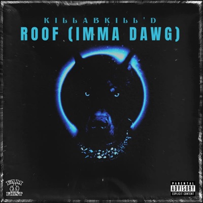 Roof (Imma Dawg) - Single
