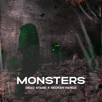 Monsters (feat. Dead Stare) - Single - RedKen Panda