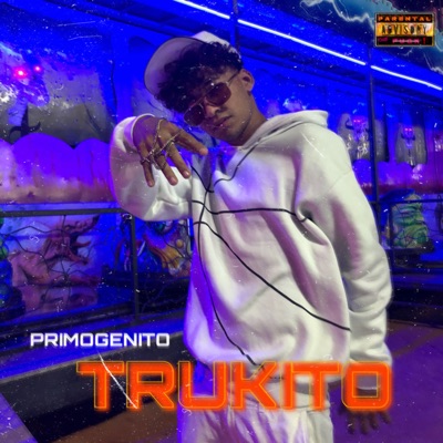 Trukito - Single