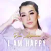 I Am Happy