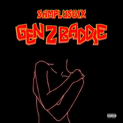 Gen Z Baddie - Single