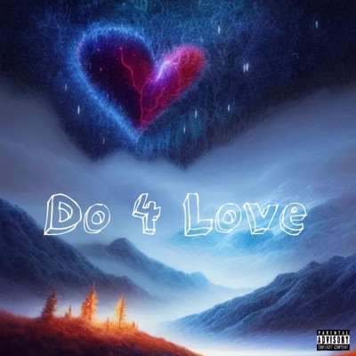 Do 4 Love (feat. Cautela) - Single