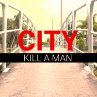 Kill a Man - Single - LCity