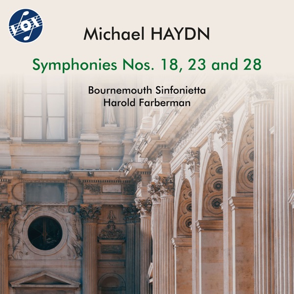 M. Haydn: Symphonies Nos. 18, 23 & 28
