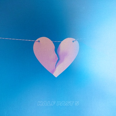 Half Past 5 (feat. CRONIN) - Single