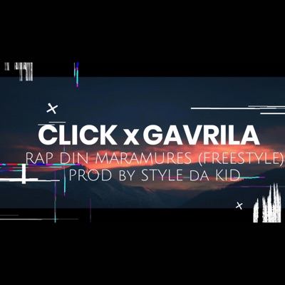 Rap din Maramures (feat. Gavrila & Style da Kid) - Single